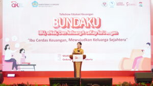OJK BUNDAKU – Ibu Anak dan Keluarga Cakap Keuangan